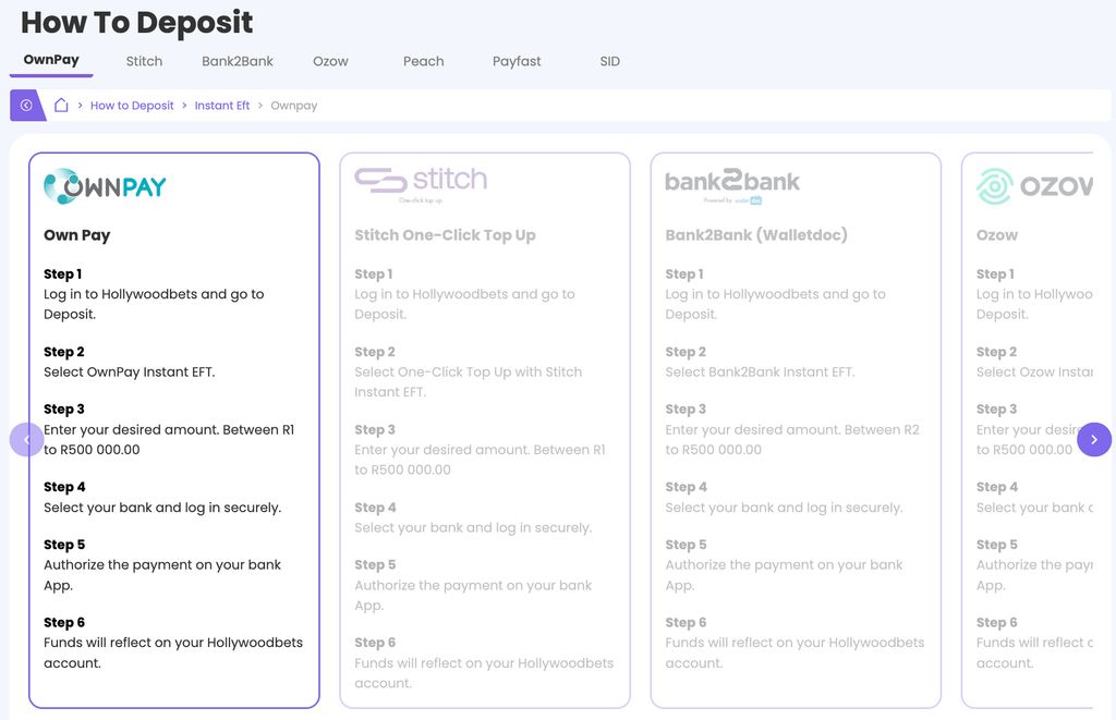 Hollywoodbets deposit methods - OwnPay, Stitch, Bank2Bank, Ozow, Peach, Payfast, SID. Accepts R1 to R500,000 per transaction
